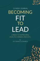 Becoming Fit To Lead