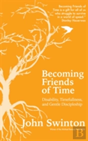 Becoming Friends Of Time