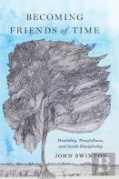 Becoming Friends Of Time