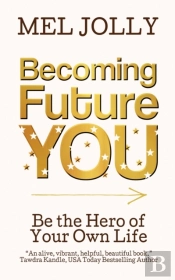 Becoming Future You