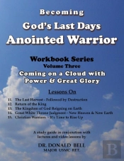 Becoming God'S Last Days Warrior Workbook 3