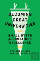 Becoming Great Universities