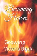 Becoming Heroes