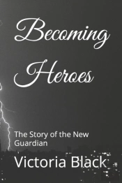 Becoming Heroes