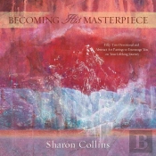Becoming His Masterpiece