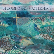Becoming His Masterpiece