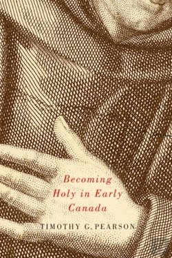 Bertrand.pt - Becoming Holy In Early Canada