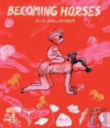 Becoming Horses