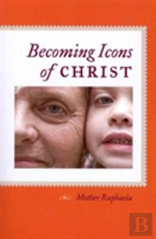 Becoming Icons Of Christ