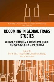Becoming In Global Trans Studies