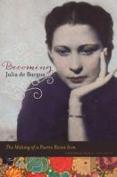Becoming Julia De Burgos