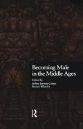 Becoming Male In The Middle Ages