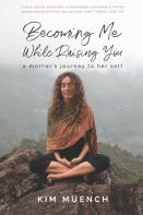 Becoming Me While Raising You