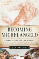 Becoming Michelangelo