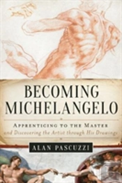 Becoming Michelangelo