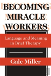 Becoming Miracle Workers