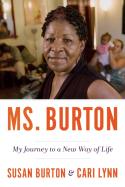 Becoming Ms. Burton
