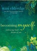 Becoming Myself