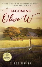 Becoming Olive W.: The Women Of Campbell