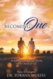 Becoming One: An Expository On Marriage,