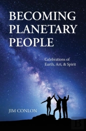 Becoming Planetary People