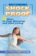 Becoming Shock Proof-