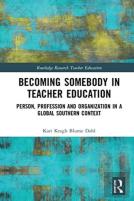 Becoming Somebody In Teacher Education