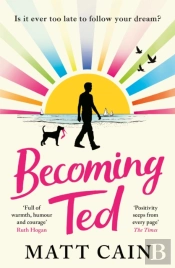 Becoming Ted