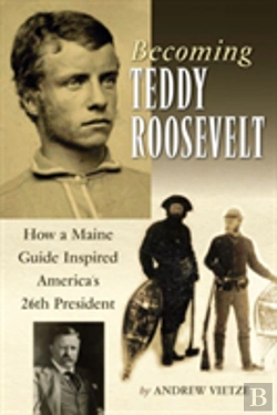 Bertrand.pt - Becoming Teddy Roosevelt