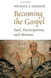 Becoming The Gospel