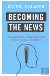 Becoming The News