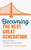 Becoming The Next Great Generation
