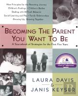 Becoming The Parent You Want To Be