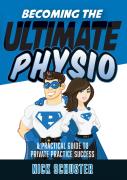 Becoming The Ultimate Physio