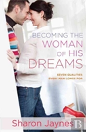 Becoming The Woman Of His Dreams