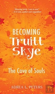 Becoming Truitt Skye