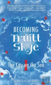 Becoming Truitt Skye