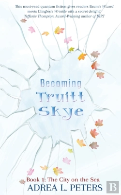 Bertrand.pt - Becoming Truitt Skye: Book One: The City