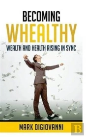 Becoming Whealthy