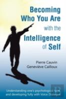 Becoming Who You Are With The Intelligence Of Self