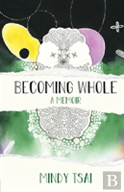 Becoming Whole