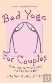 Bed Yoga For Couples: Easy, Healing, Yog