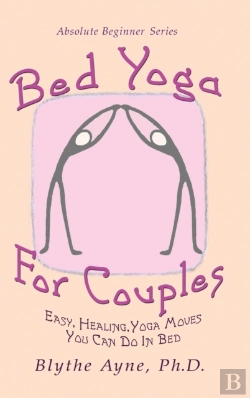 Bertrand.pt - Bed Yoga For Couples: Easy, Healing, Yog
