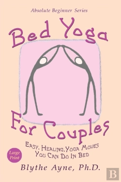 Bertrand.pt - Bed Yoga For Couples: Easy, Healing Yoga