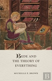 Bede And The Theory Of Everything