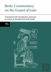 Bede: Commentary On The Gospel Of Luke