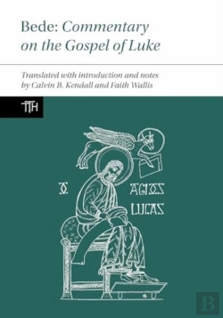 Bertrand.pt - Bede: Commentary On The Gospel Of Luke
