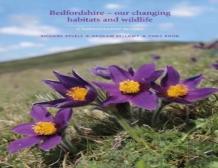 Bedfordshire - Our Changing Habitats And Wildlife