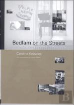 Bedlam On The Streets