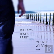 Bedlam'S Best And Finest